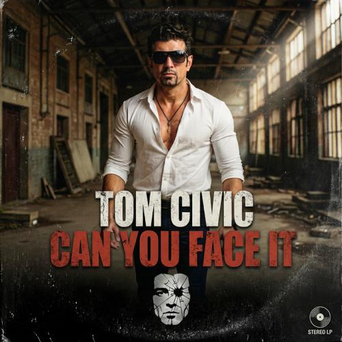 Neu im DJ Pool: Tom Civic - Can You Face It (incl. Deeplight Remix)
