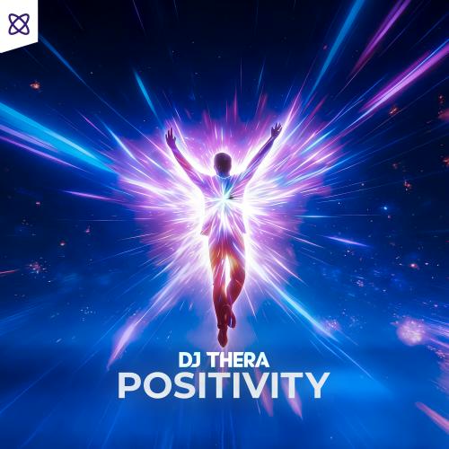 Neu im DJ Pool: DJ Thera - Positivity